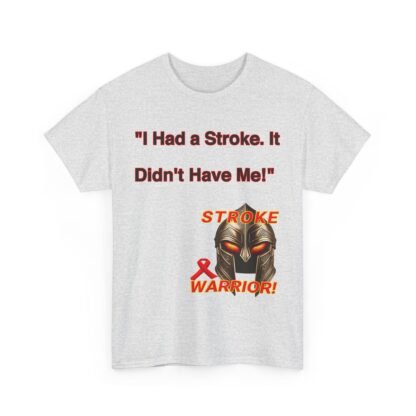 Stroke- survivor- gift-I Had a Stroke — It Didn't Have Me!" Spartan Warrior T-Shirt-Unisex- Heavy- Cotton- Tee - Image 7