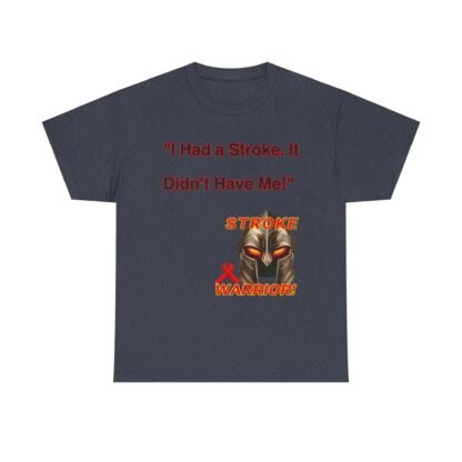 Stroke- survivor- gift-I Had a Stroke — It Didn't Have Me!" Spartan Warrior T-Shirt-Unisex- Heavy- Cotton- Tee - Image 21