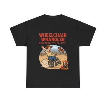 Wheelchair- Wrangler T-Shirt – Funny- Stroke- Survivor Gift- for- Stroke- Warriors- Unisex- Heavy- Cotton- Tee - Image 5