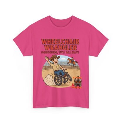 Wheelchair- Wrangler T-Shirt – Funny- Stroke- Survivor Gift- for- Stroke- Warriors- Unisex- Heavy- Cotton- Tee - Image 47