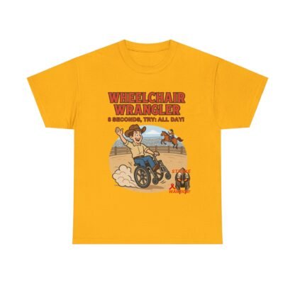 Wheelchair- Wrangler T-Shirt – Funny- Stroke- Survivor Gift- for- Stroke- Warriors- Unisex- Heavy- Cotton- Tee - Image 9