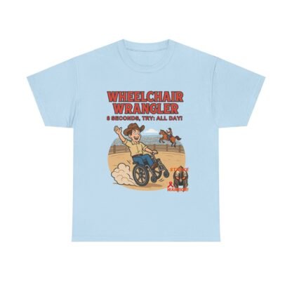 Wheelchair- Wrangler T-Shirt – Funny- Stroke- Survivor Gift- for- Stroke- Warriors- Unisex- Heavy- Cotton- Tee - Image 21