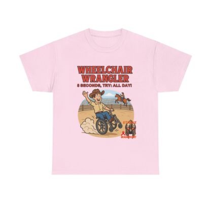 Wheelchair- Wrangler T-Shirt – Funny- Stroke- Survivor Gift- for- Stroke- Warriors- Unisex- Heavy- Cotton- Tee - Image 37